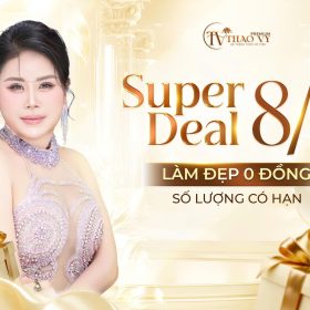 SIÊU DEAL 8/8 THẢO VY PREMIUM SĂN DEAL 0Đ – TẦM SOÁT DA VÀ ĐỔI MỚI DIỆN MẠO