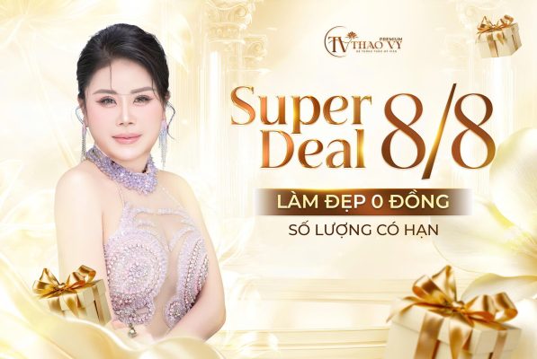 SIÊU DEAL 8/8 THẢO VY PREMIUM SĂN DEAL 0Đ – TẦM SOÁT DA VÀ ĐỔI MỚI DIỆN MẠO