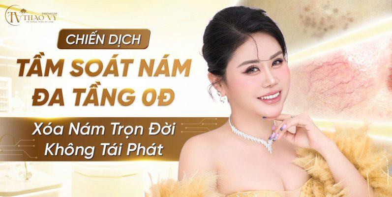 TẦM SOÁT NÁM ĐA TẦNG 0Đ TẠI THẢO VY PREMIUM – CHỈ 10 SUẤT MỖI THÁNG